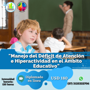 Manejo del déficit de atención e hiperactividad en el ámbito educativo